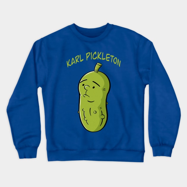 Karl Pickleton- Funny Pickle Cartoon Crewneck Sweatshirt by IceTees